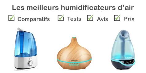 Humidificateur D Air Top Des Meilleurs Mod Les Comparatif Avis