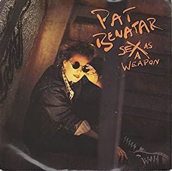 Sección visual de Pat Benatar Sex as a Weapon Vídeo musical