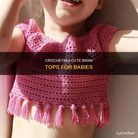 Crocheting Cute Bikini Tops For Babies Cycrochet