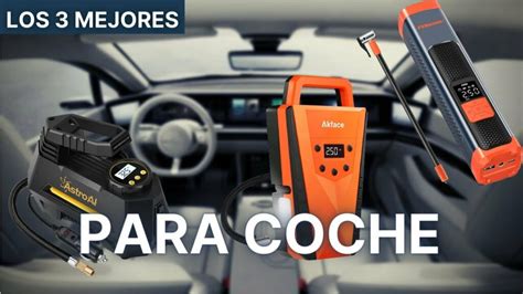 Mejores Compresores De Aire Para Coche Actualizado Febrero 2025