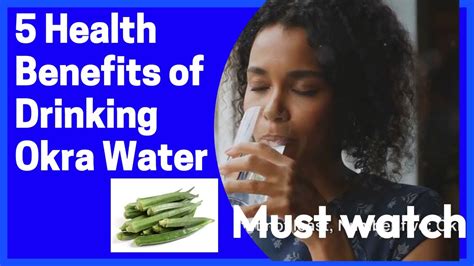 Five Benefits Of Drinking Okra Water Youtube