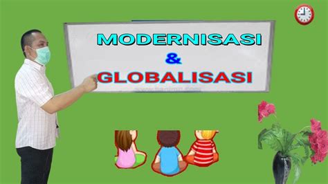 Modernisasi Dan Globalisasi Sosiologi SMA YouTube