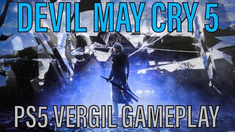 DEVIL MAY CRY 5 SE VERGIL Mission 2 Motivated Man On A Mission