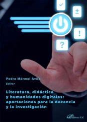 LITERATURA DIDACTICA Y HUMANIDADES DIGITALES APORTACIONES PARA LA