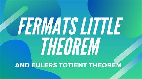 Fermats Little Theorem And Eulers Totient Theoremfunction Youtube