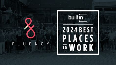 Built In Honors Fluency In Its Esteemed 2024 Best Places To Work Awards