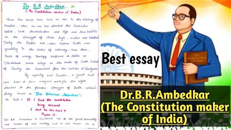 Drbrambedkar Essay In Englishb R Ambedkar The Constitution Maker