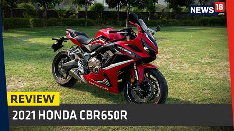 Exclusive 2021 Honda Cbr650r Bs Vi Review Big On Excitement