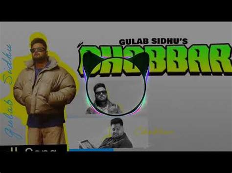 GULAB SIDHU Chobbar Bass Boosted Feat Gurlez Akhtar Latest