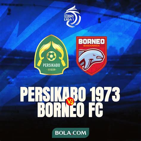 Hasil BRI Liga 1 Borneo FC Catat Comeback Atas Persikabo PSS Bikin