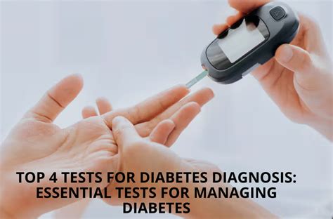 Top 4 Tests For Diabetes Diagnosis Essential Tests For Managing