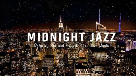 Tender Jazz Night Soothing Piano Jazz For Stress Relief Calming