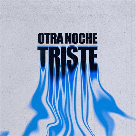 Da Corix Otra Noche Triste Lyrics Genius Lyrics