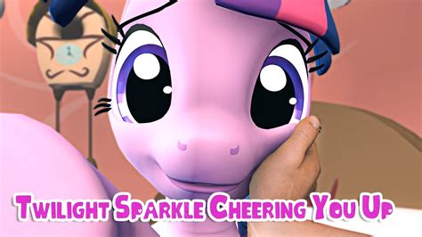 Twilight Sparkle Cheering You Up Sfm Ponies Youtube