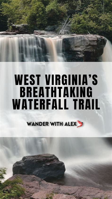 West Virginias Breathtaking Waterfall Trail In 2024 Waterfall Trail West Virginia Waterfalls