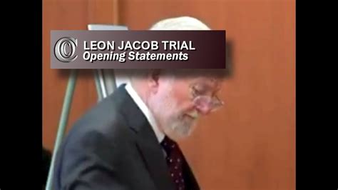 Leon Jacob Trial Opening Statements 2018 Youtube