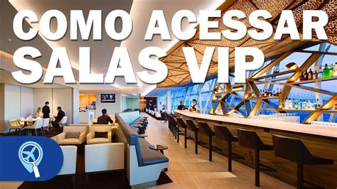 Salas Vip Em Aeroportos Como Funcionam E Como Ter Acesso Em Sua