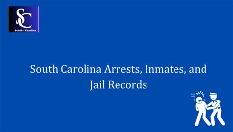 South Carolina Arrests Inmate Search