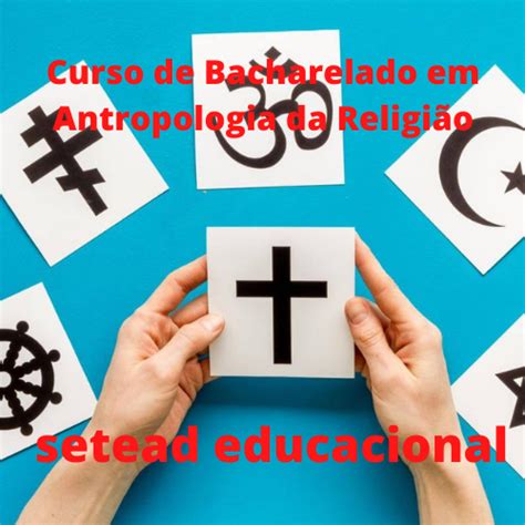 Curso de Bacharelado em Antropologia da Religião PORTAL SETEAD