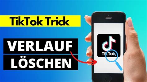 TikTok Suchverlauf löschen TikTok Verlauf löschen YouTube