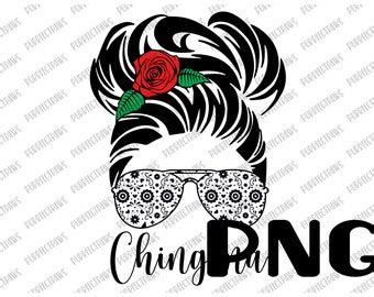 Chingona Messy Bun PNG For Sublimation Latina AF Mexico Etsy