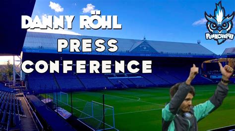 DANNY RÖHL PRESS CONFERENCE FOR ROTHERHAM UNITED YouTube