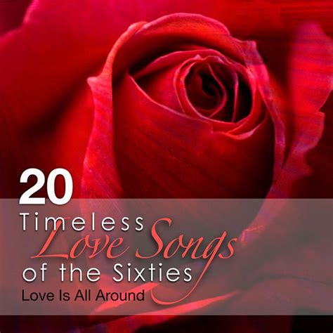 Timeless Love Songs Of The Sixties Compilation By Various Artists