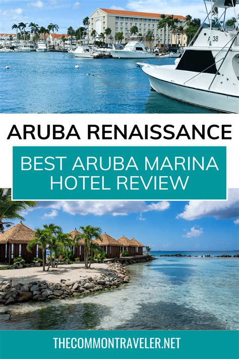 Aruba Renaissance Marina Hotel - The Common Traveler