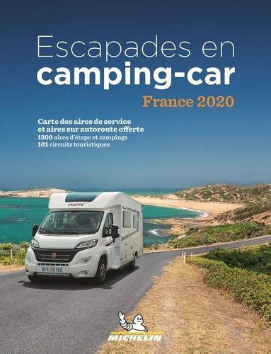 Michelin Escapades en Camping car France 1 Plan détachable Camping