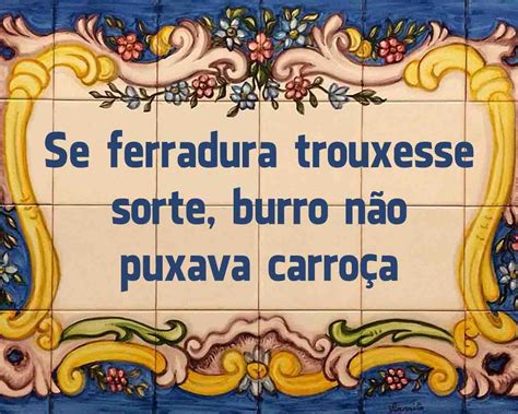 Descubra Os Melhores Prov Rbios Portugueses Ncultura Best Quotes