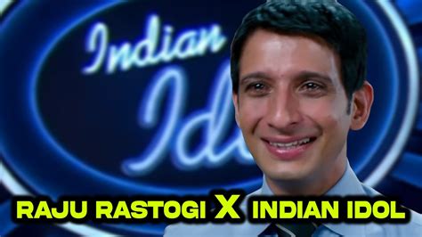 Raju Rastogi X Indian Idol Idiots Sachin Shirsat Editz Youtube