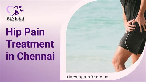 Best Hip Pain Treatment In Chennai 100 Advanced Care