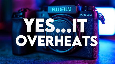 The Fujifilm X S Overheats Heres What You Should Do Overheat