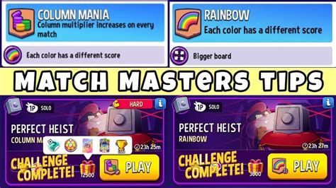 Match Masters Today Perfect Heist Column Mania Rainbow And Bigger Board