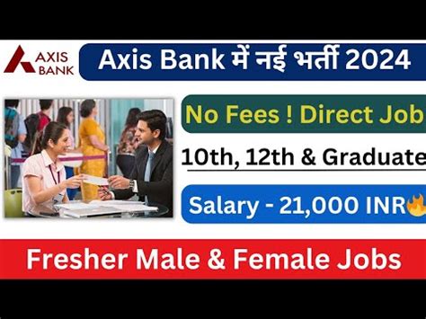 Axis Bank Recruitment 2024 No Exam Axis Bank Vacancy 2024 Axis