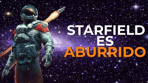 Starfield No Fue Lo Que Esperaba Review Youtube