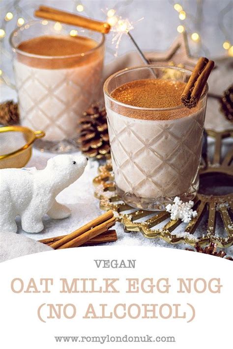 Oat Milk Eggnog Vegan And Delicious Romy London Recipe Eggnog Recipe Eggnog Recipe