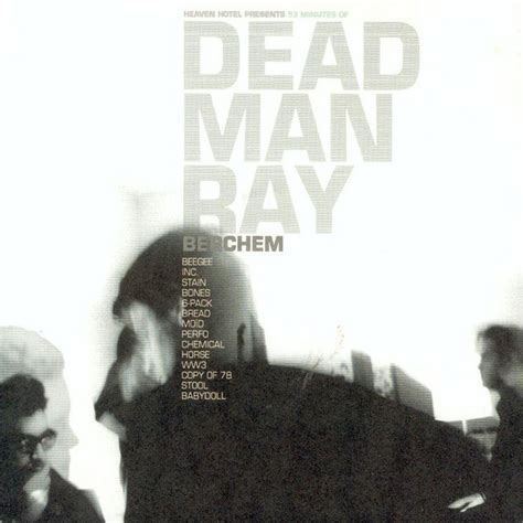 Dead Man Ray: best songs · discography · lyrics