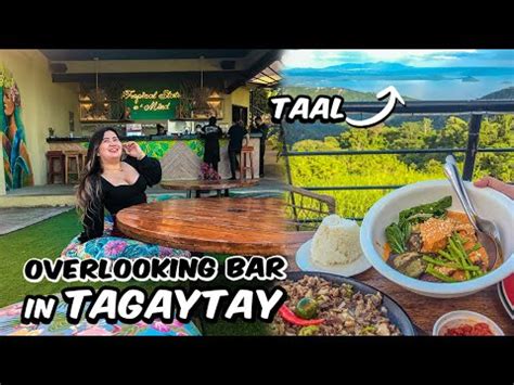 OVERLOOKING BAR IN TAGAYTAY With TAAL VIEW Best Bulalo Kare Kare