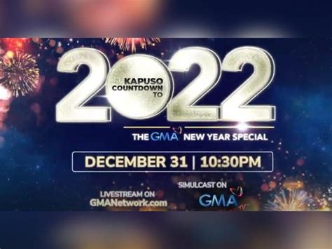 Well Light Up The Start Of 2022 Sa Kapuso Countdown 2022 Gma