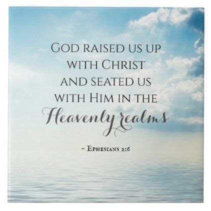 Ephesians 2 6 God Raised Us Up With Christ Bible Ceramic Tile Zazzle