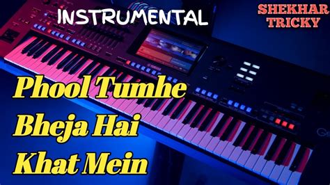 Phool Tumhe Bheja Hai Khat Mein Instrumental