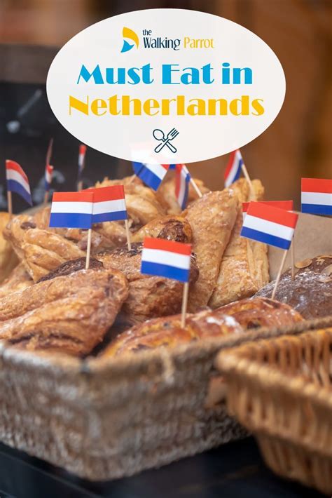 Netherlands must-try typical food 🥞 | Netherlands food, Native foods ...