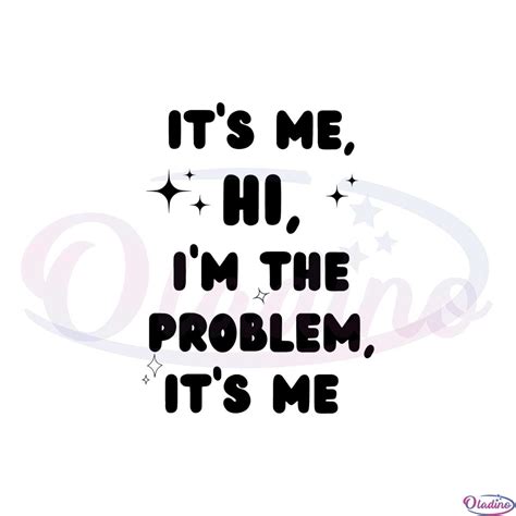 Swiftie Fan Midnights Its Me Hi I'm The Problem Its Me Svg