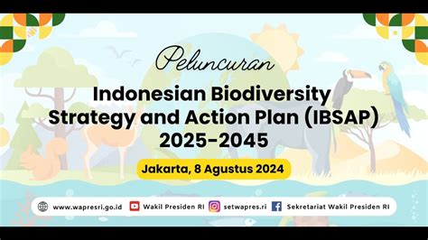 LIVE PELUNCURAN INDONESIAN BIODIVERSITY STRATEGY ACTION PLAN IBSAP