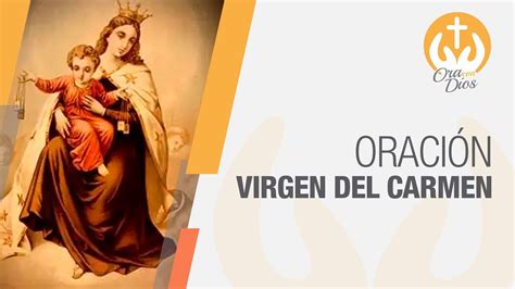 Oración A La Virgen Del Carmen 🙏 Ora Con Dios Youtube