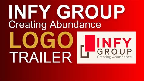 Infy Group Trailer Creating Abundance Logo Launch Trailer Real