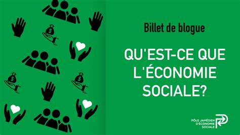 Qu est ce que l économie sociale Pôle jamésien déconomie sociale