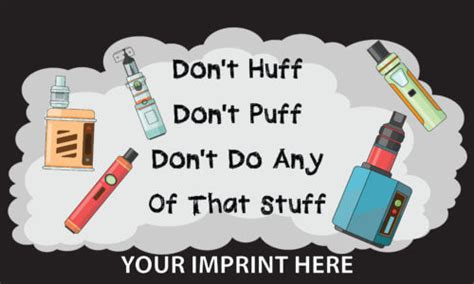 Vaping Prevention Banner Customizable Dont Huff Dont Puff Dont