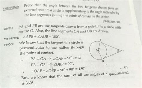 THEOREM 8 Prove that the angle between the two tangents drawn from an ext..